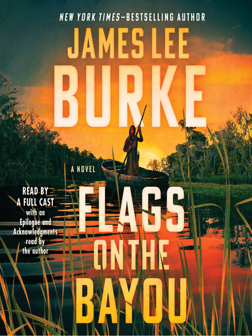 Title details for Flags on the Bayou by James Lee Burke - Wait list